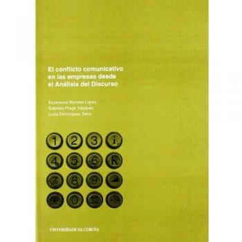 El Conflicto Comunicativo En Las Empresas Desde El Analisis Del Discurso