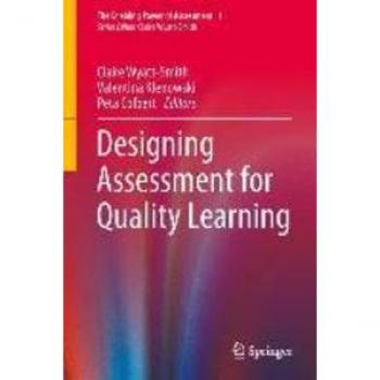 Designing Assessment for Quality Learning