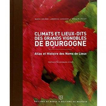 Climats et lieux-dits des grands vignobles de Bourgogne