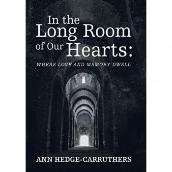 In the Long Room of Our Hearts: Where Love and Memory Dwell