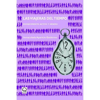 Las viajeras del tiempo: envejecimiento activo y género