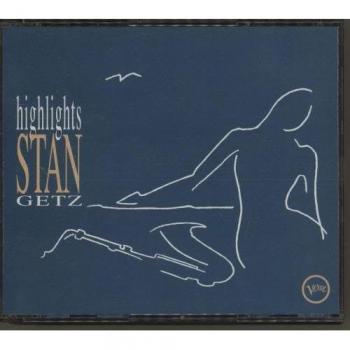Les Moments Forts de Stan Getz