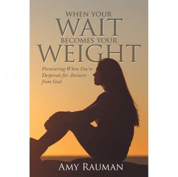 When Your Wait Becomes Your Weight