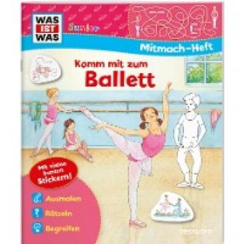 WAS IST WAS Junior Mitmachheft Komm mit zum Ballett, Libro per bambini di Tatiana Marti