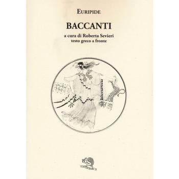 Le baccanti. Testo greco a fronte