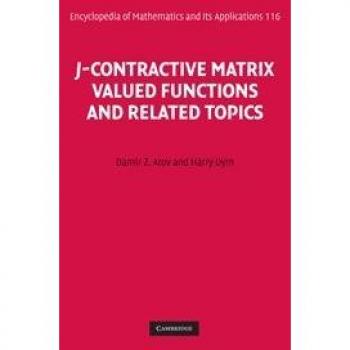 Arov, Damir Z.: J-Contractive Matrix Valued Functions and Related Topics