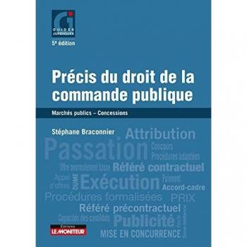 Précis du droit de la commande publique: Marchés publics