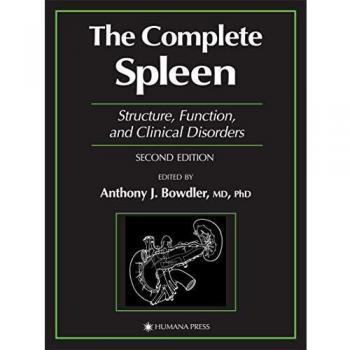 The Complete Spleen: Structure, Function, and Clinical Disorders