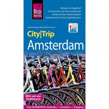 Reise Know-How CityTrip Amsterdam: Reiseführer mit Stadtplan, 4 Stadttouren und kostenloser Web-App