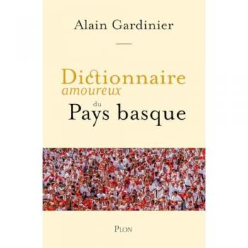 Dictionnaire Amoureux Du Pays Basque