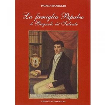 La famiglia Papaleo di Bagnolo del Salento