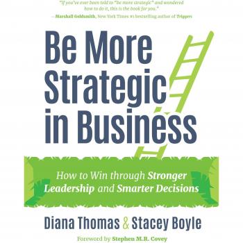 BE MORE STRATEGIC IN BUSINESS
