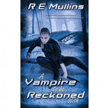 A Vampire To Be Reckoned With (The Blautsaugers of Amber Heights, Book 3, Band 3)