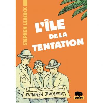 L'île de la tentation & autres naufrages amoureux
