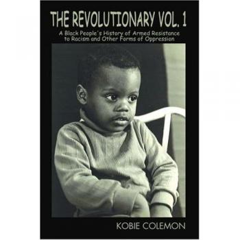 Colemon, Kobie: The Revolutionary Vol. 1