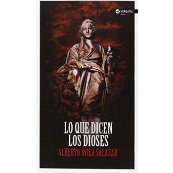 Lo que dicen los dioses