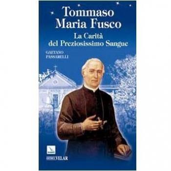 Tommaso Maria Fusco. La carità del preziosissimo sangue