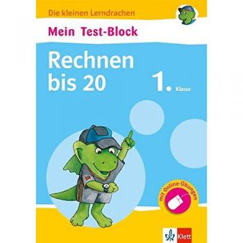 Klett Mein Test-Block: Rechnen bis 20: Mathematik in der Grundschule (Die kleinen Lerndrachen)