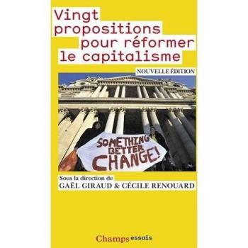 Vingt propositions pour réformer le capitalisme