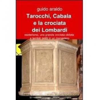 Tarocchi, cabala e la crociata dei lombardi