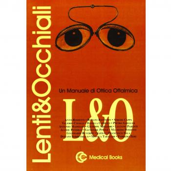 Lenti e occhiali. Um manuale di ottica oftalmica