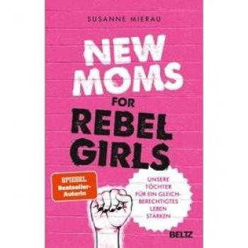New Moms for Rebel Girls (E-Book, EPUB)
