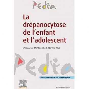 La drépanocytose de l'enfant et l'adolescent
