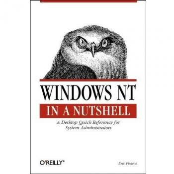 Windows NT in a Nutshell: A Desktop Quick Reference for System Administration (