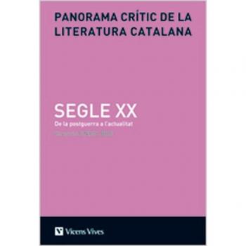 Panorama Critic De La Literatur Catalana Segle Xx. (Tapa dura).