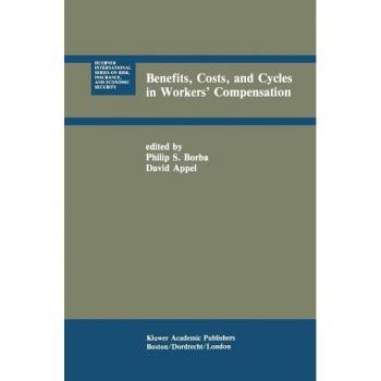 Benefits Costs and Cycles in Workers' Compensation