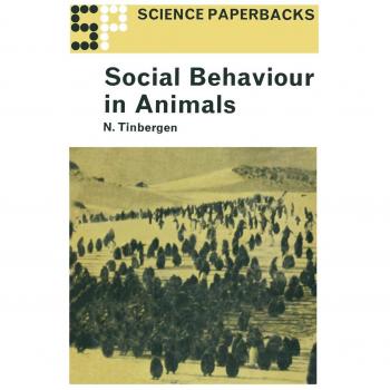Social Behaviour in Animals: With Special Reference to Vertebrates (Science Paperbacks; 1)