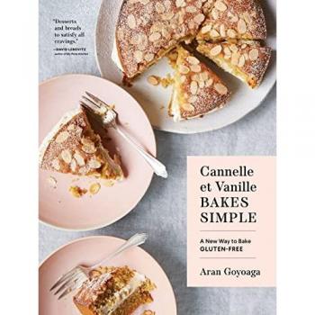 Aran Goyoaga Cannelle et Vanille Bakes Simple