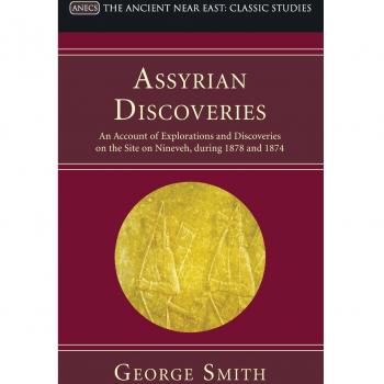 Assyrian Discoveries: An Account of Explorations and Discoveries on the Site on Nineveh, during 1873 and 1874