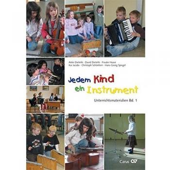 Jedem Kind ein Instrument: Unterrichtsmaterialien Band 1