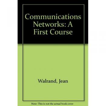 Communication Networks,  The Aksen Associates Series in Electrical and Computer Engineering