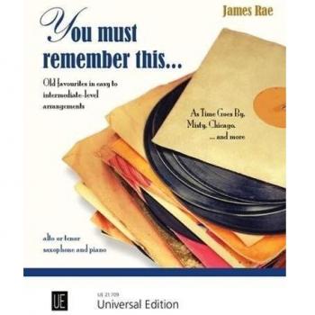 You Must Remember This...: Zehn Golden Oldies in leichten bis mittelschweren Bearbeitungen. für Alt