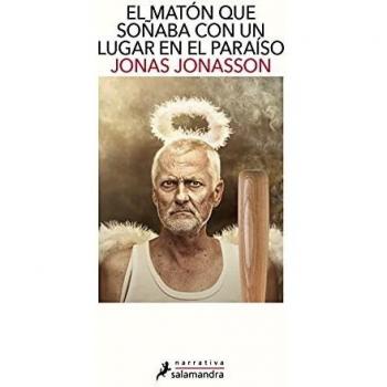 El matón que soñaba con un lugar en el paraíso