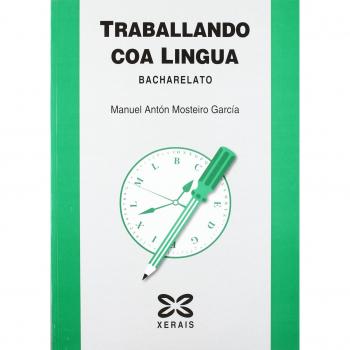 Traballando coa lingua. Bacharelato