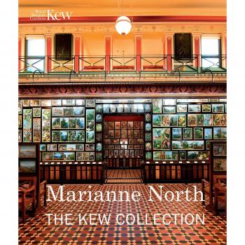 Marianne North: the Kew Collection: The Kew Collection
