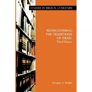 Rediscovering the traditions of israel, third edition paperback