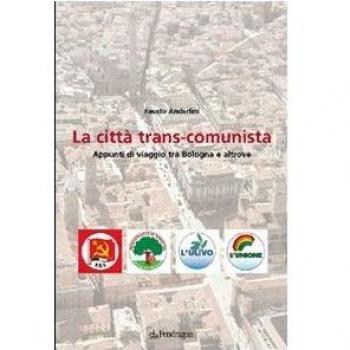 La città trans-comunista. Appunti di viaggio tra Bologna e altrove