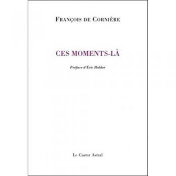 Ces moments-là