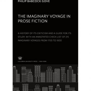 The Imaginary Voyage in Prose: Fiction » » a History of Its Criticism and a Guide for Its Study, With an Annotated Check List of 215 Imaginary Voyages ... Heights Columbia University Press 1941