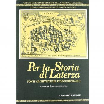 Per la storia di Laterza. Fonti archivistiche e documentarie
