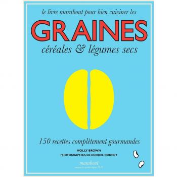 Le livre Marabout pour bien cuisiner les graines, céréales & légumes secs