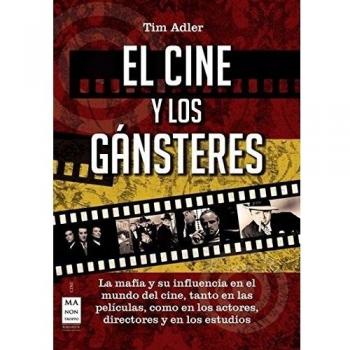 El cine y los gánsteres (Tapa blanda).