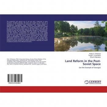 Land Reform in the Post-Soviet Space