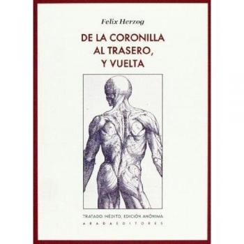 De la coronilla al trasero y vuelta (Tapa blanda con solapas).