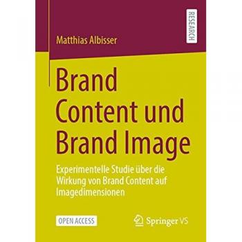 Albisser, Matthias: Brand Content und Brand Image