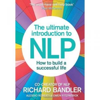 The Ultimate Introduction to NLP: How to build a successful life